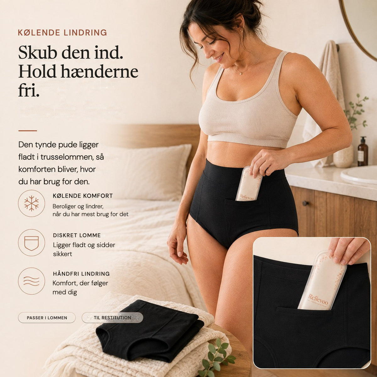 Woman sliding the slim Relievoo therapy pack into the front pocket of the black soothing briefs rvpumpen rvhasar