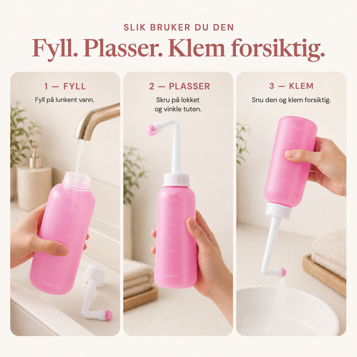 Three steps to use the Relievoo peri bottle: fill with warm water, secure the top and angle the nozzle, invert and squeeze rvpumpen rvhasar